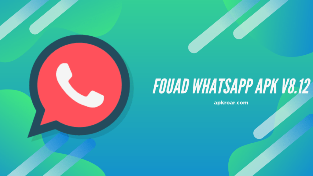 Fouad Whatsapp MOD (Anti-Ban) v8.12 Latest Apk
